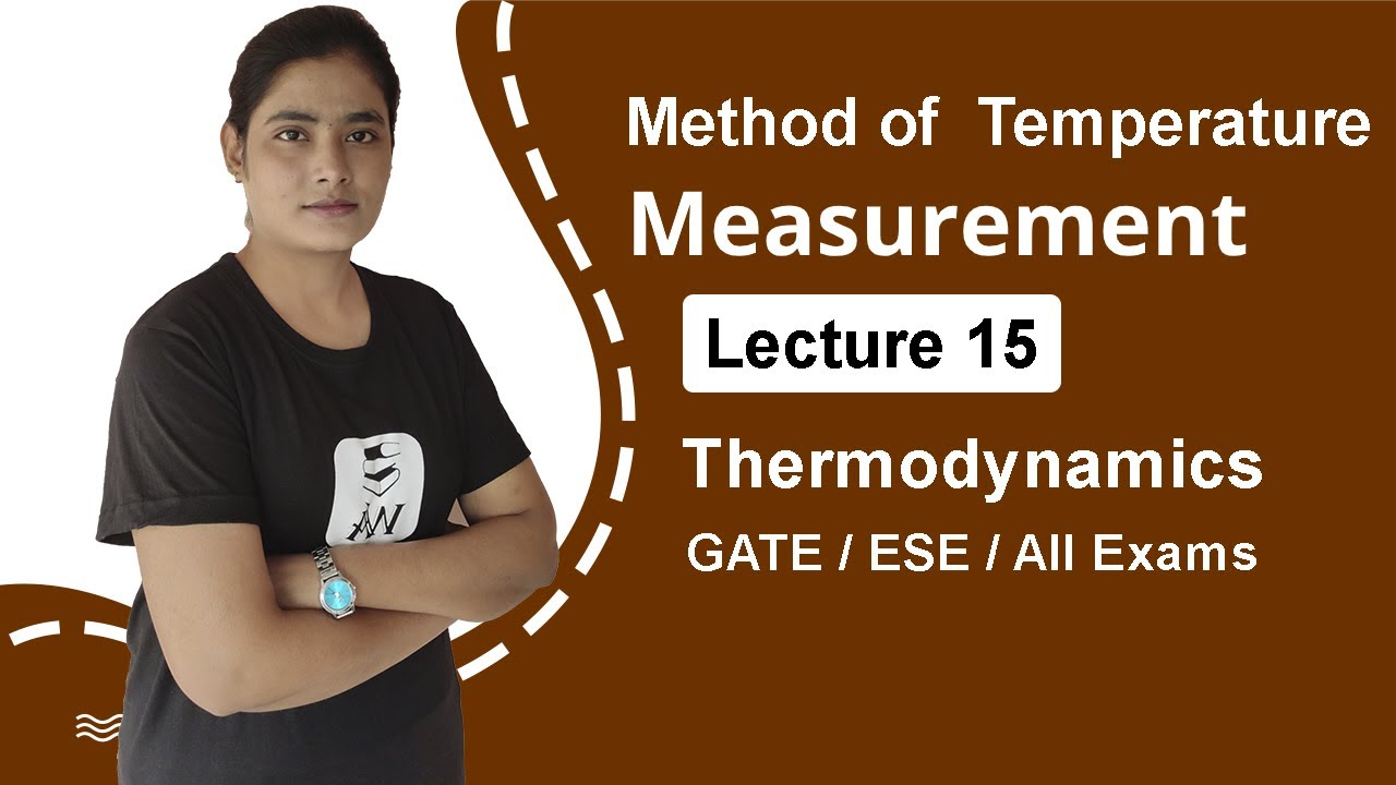 Метод измерения температуры | Лекции по термодинамике на хинди | Well Academy