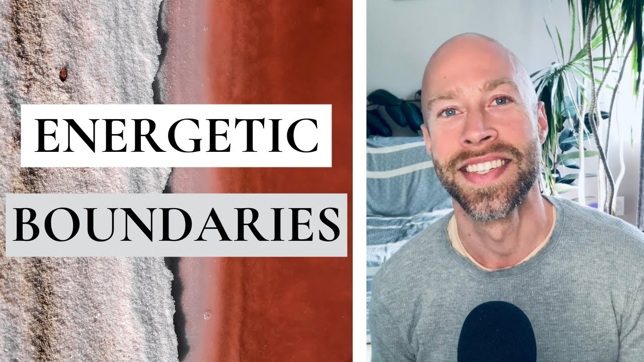 Energetic Boundaries - Developing A Sense Of Self And Other