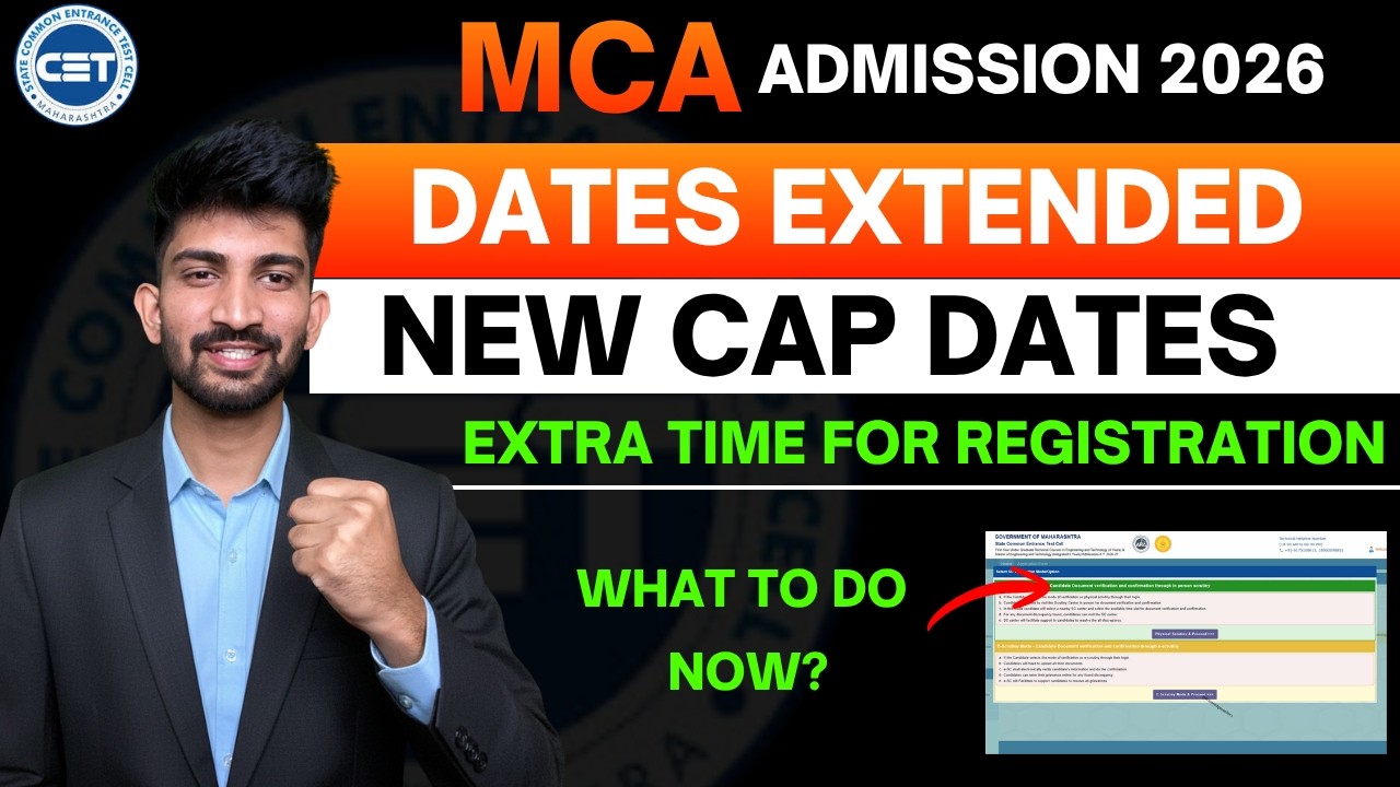 MCA CAP Rounds Dates Extended 2026 | MCA Registration Dates Extended