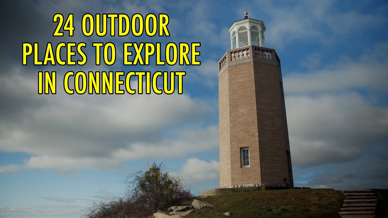 24 Outdoor Things to Do in Connecticut!