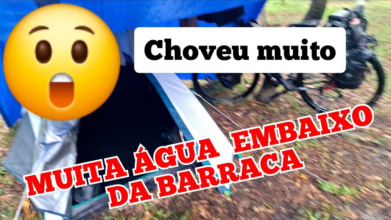 HOJE CHOVEU MUITO ALAGOU TODO CAMPING EP 277