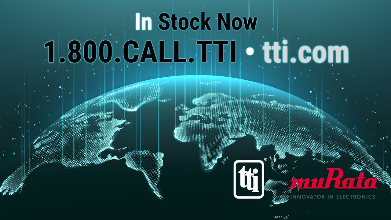 Providing Greater Innovation with Murata | TTI Inc.