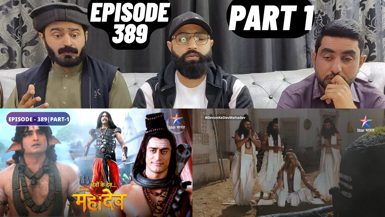 Devon Ke Dev Mahadev l Episode 389 l Part 1 l #PakistaniReaction