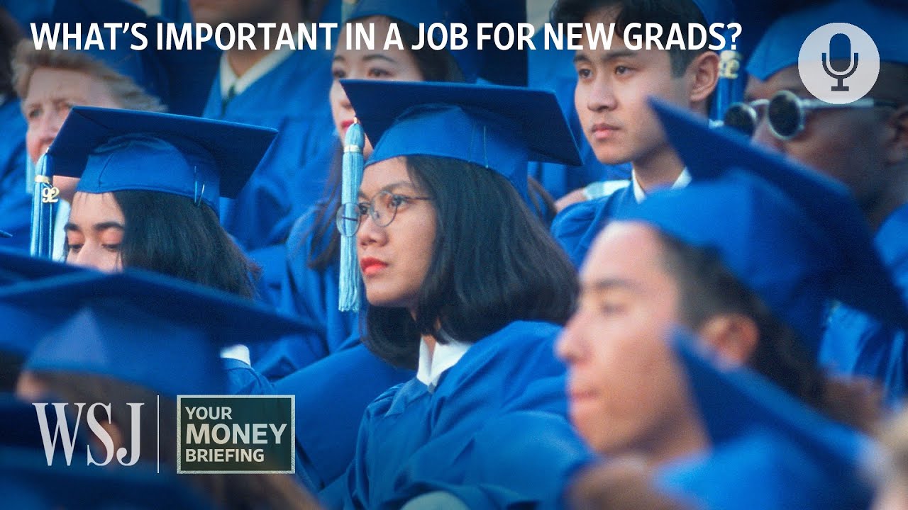 What 2023's College Grads Want From Employers | WSJ Your Money Briefing