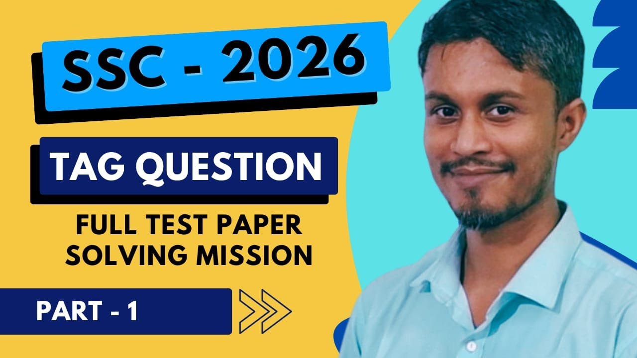 Tag Questions /// SSC-26 (Full Test paper) Part-1