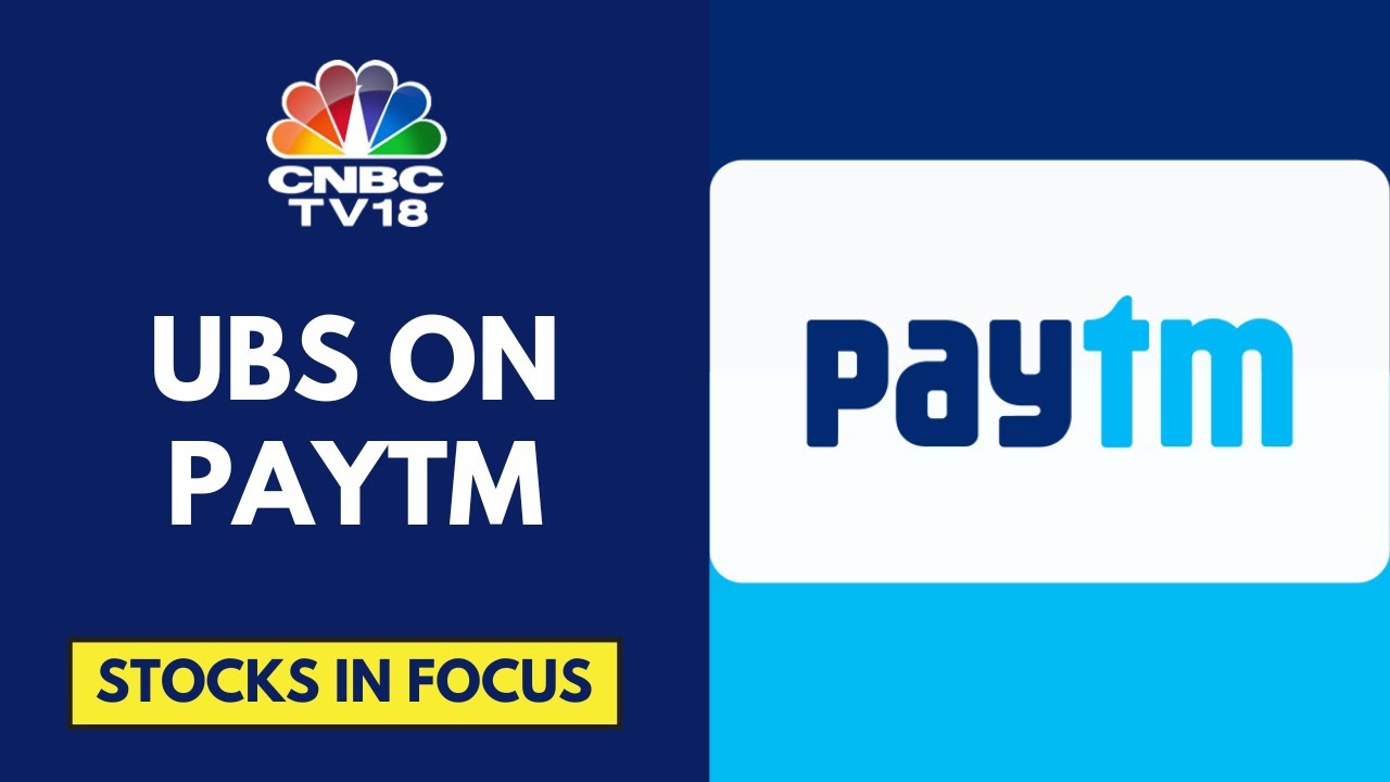 Paytm Gains After UBS Retains A Neutral Call And Raises Target Price To ₹1,000 | CNBC TV18