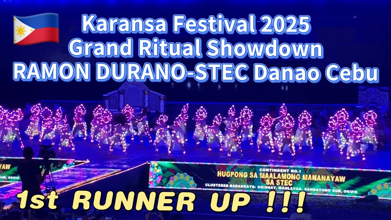 Karansa Festival 2025 RAMON DURANO SR STEC 1st RU WINNER Ritual Showdown DANAO CEBU | Dance Contest