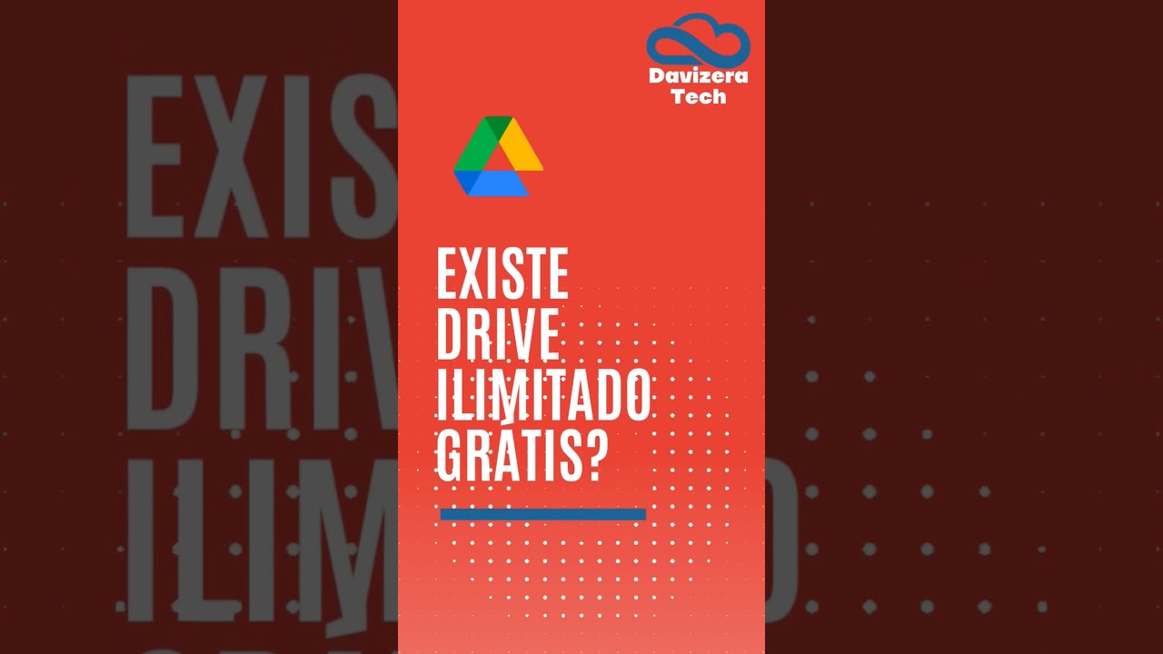 Drive Ilimitado Gratuito existe?