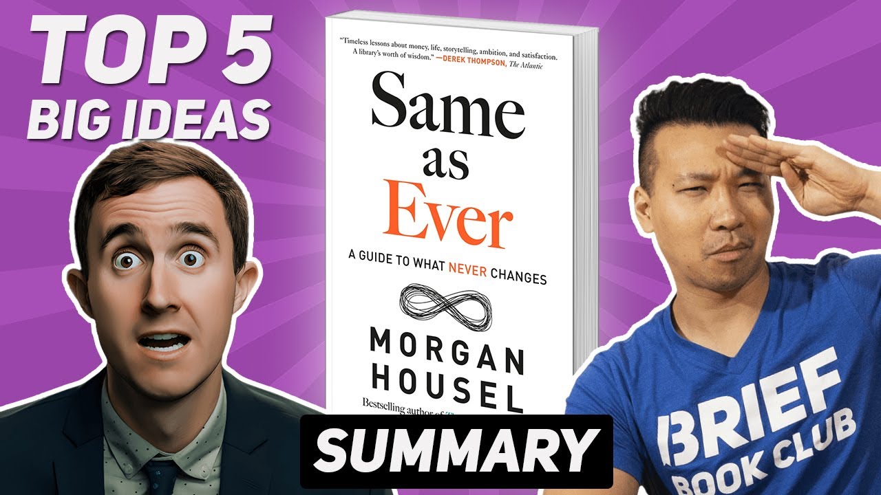 Same As Ever By Morgan Housel Book Summary