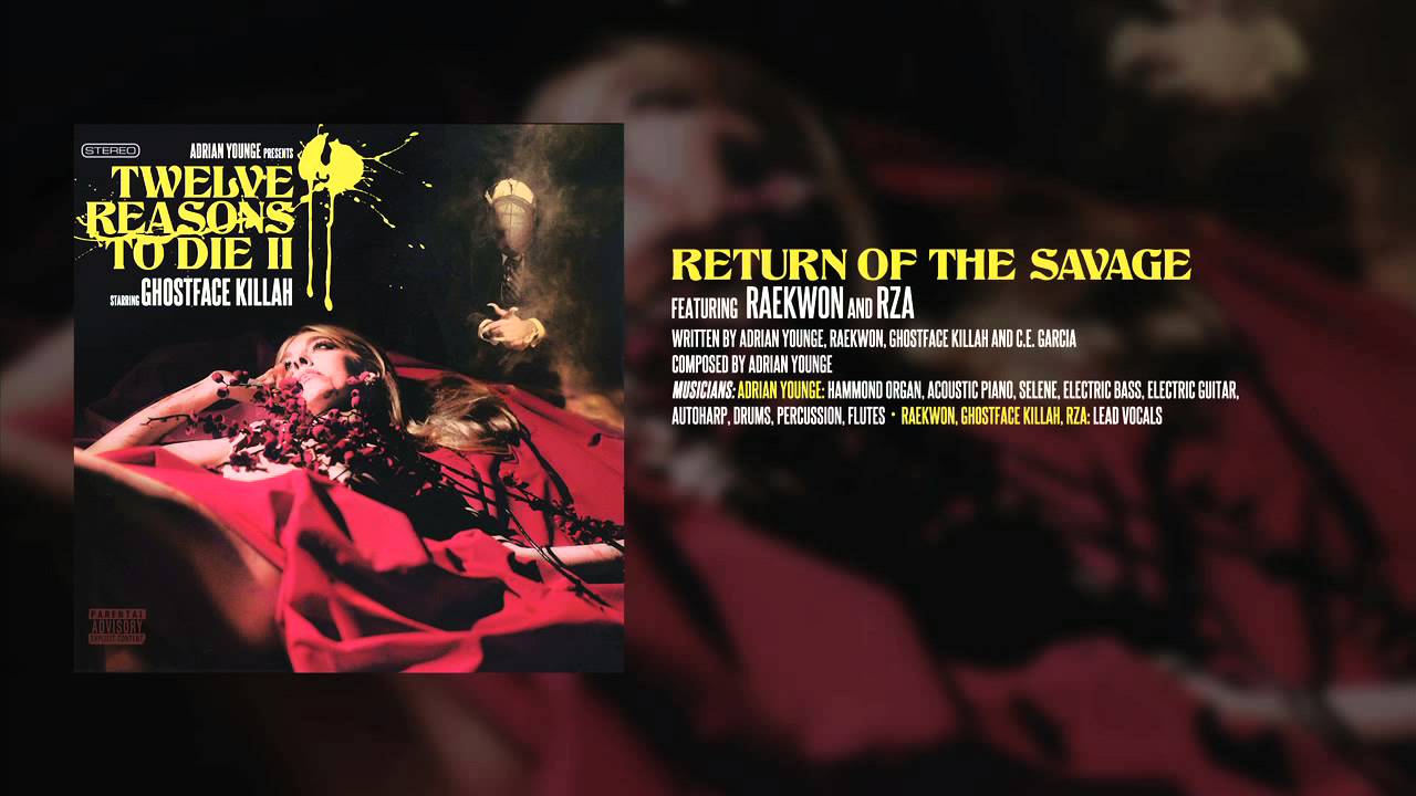 Ghostface Killah - Return of the Savage (feat. Raekwon & Rza)