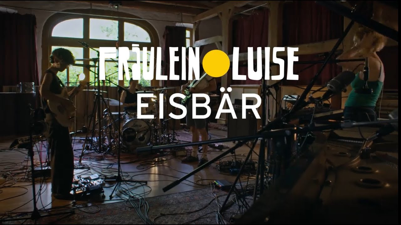 Fr&auml;ulein Luise I Eisb&auml;r (Live Session)