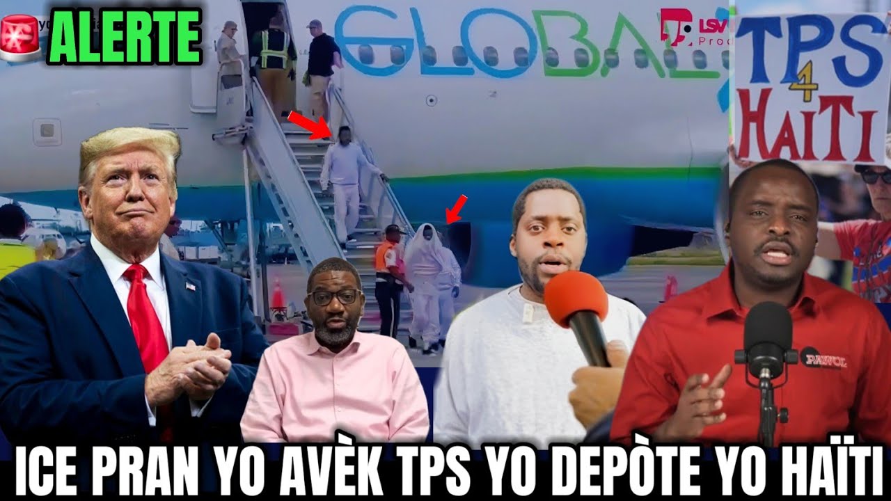 Atansyon Malgré yo te gen TPS 🇭🇹🇺🇸 ICE depòte plis pase 100 ayisyen, sa fènk tonbe anpil pridans🔥