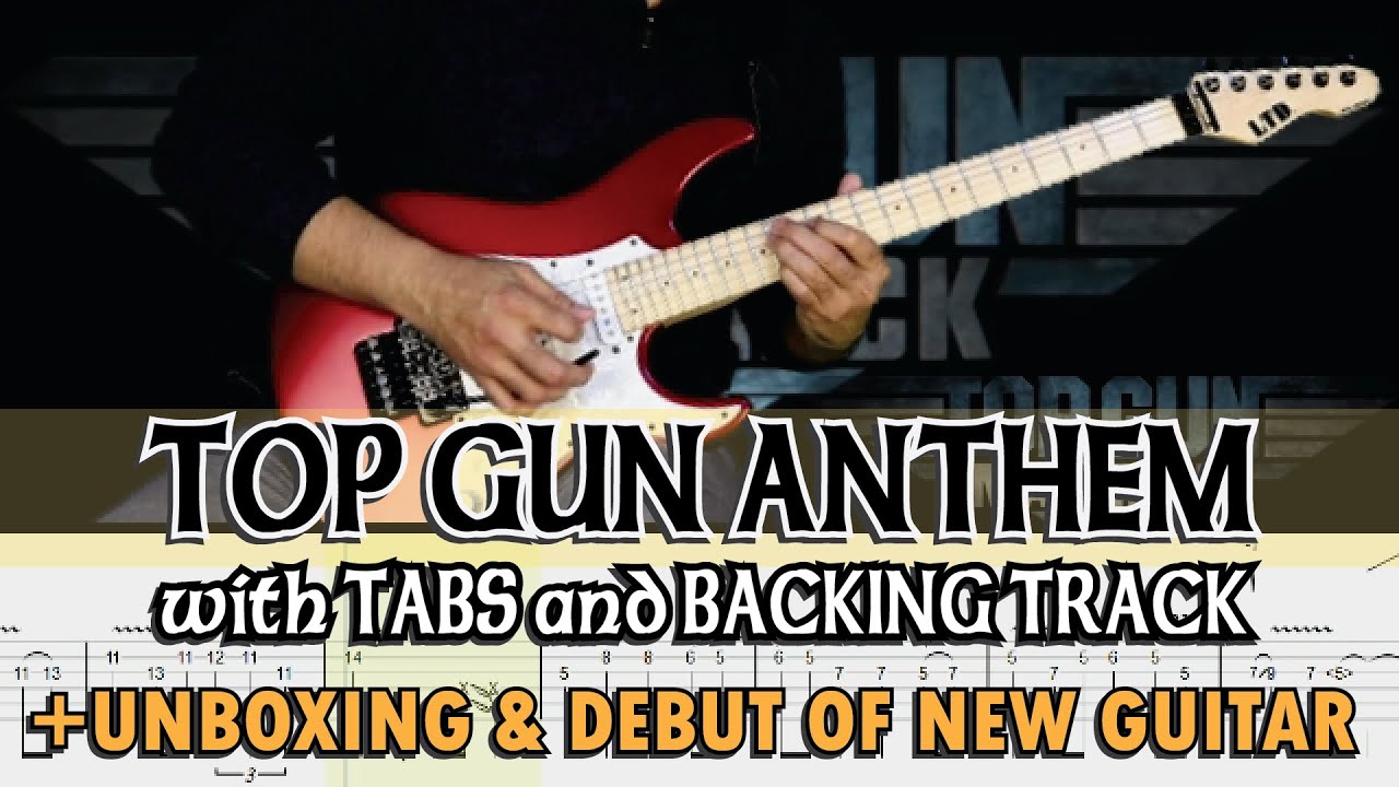 TOP GUN ANTHEM with TABS and BACKING TRACK+ UNBOXING & DEMO of ESP-LTD SN-200FR | ALVIN DE LEON 2020