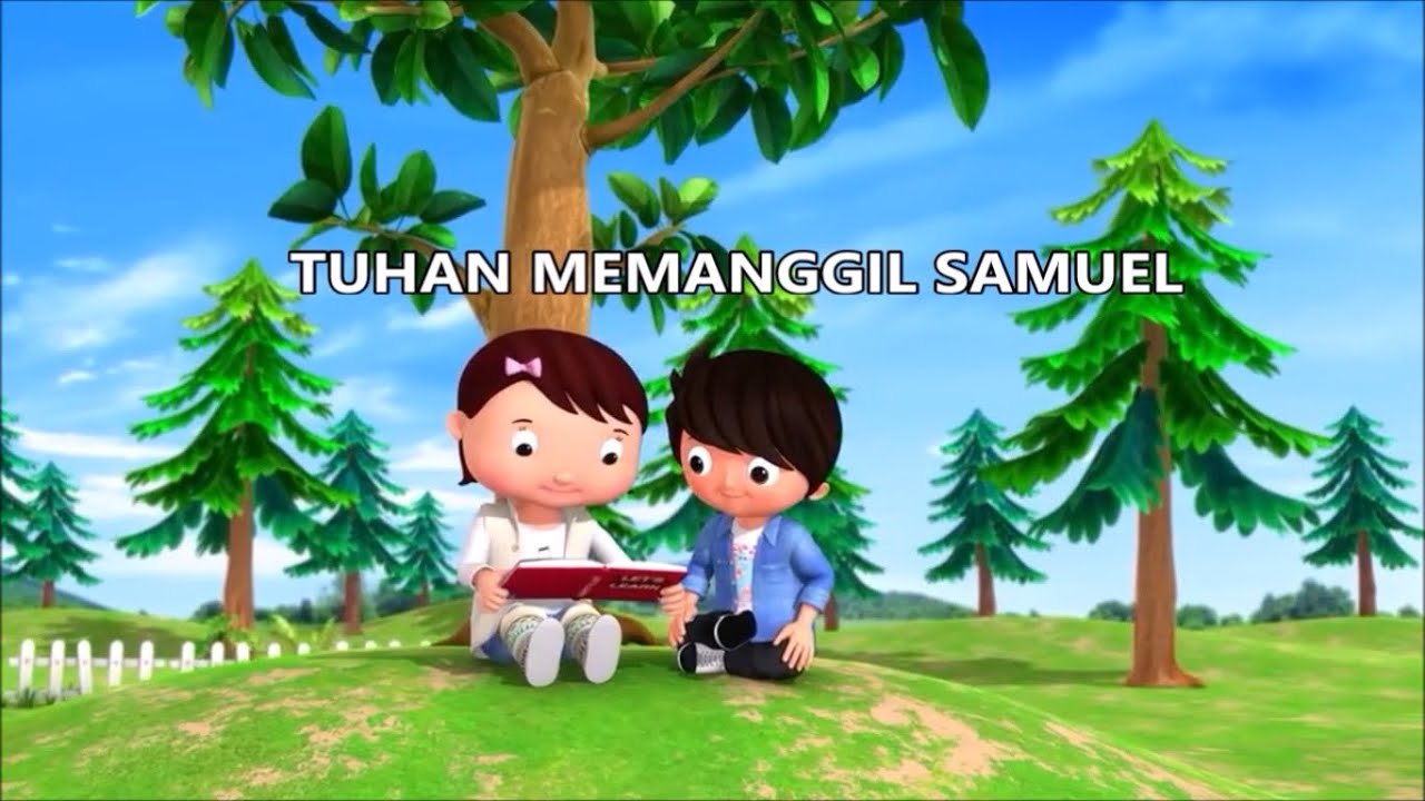 TUHAN MEMANGGIL SAMUEL-SUNDAY SCHOOL