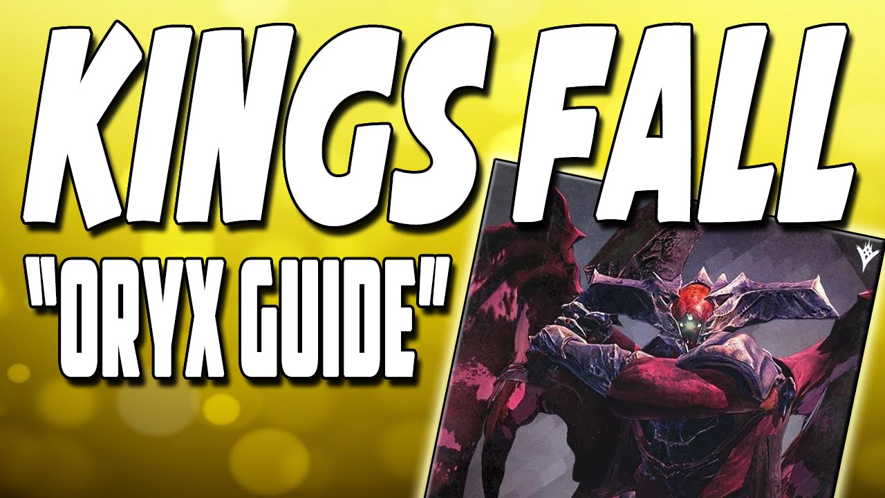 Destiny Oryx King's Fall Raid Tutorial - How to Beat Oryx Guide - King's Fall Raid Oryx Walk Through