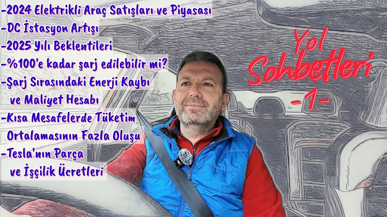 Yol Sohbetleri-1/2024 verileri,%100'e şarj, enerji kaybı,kısa mesafe tüketimi,Tesla ücretleri