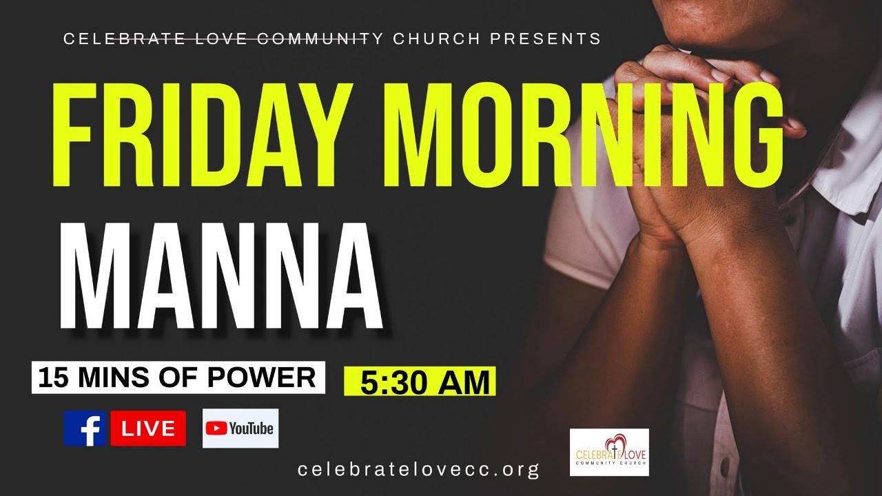 Friday Morning Manna with Pastor Wheaton 5:30am Prayer “This Won't Break Me