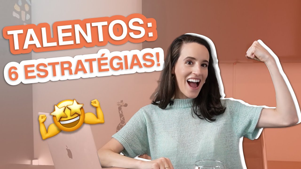 Não sou boa em nada! Como descobrir seus talentos? 6 estratégias!