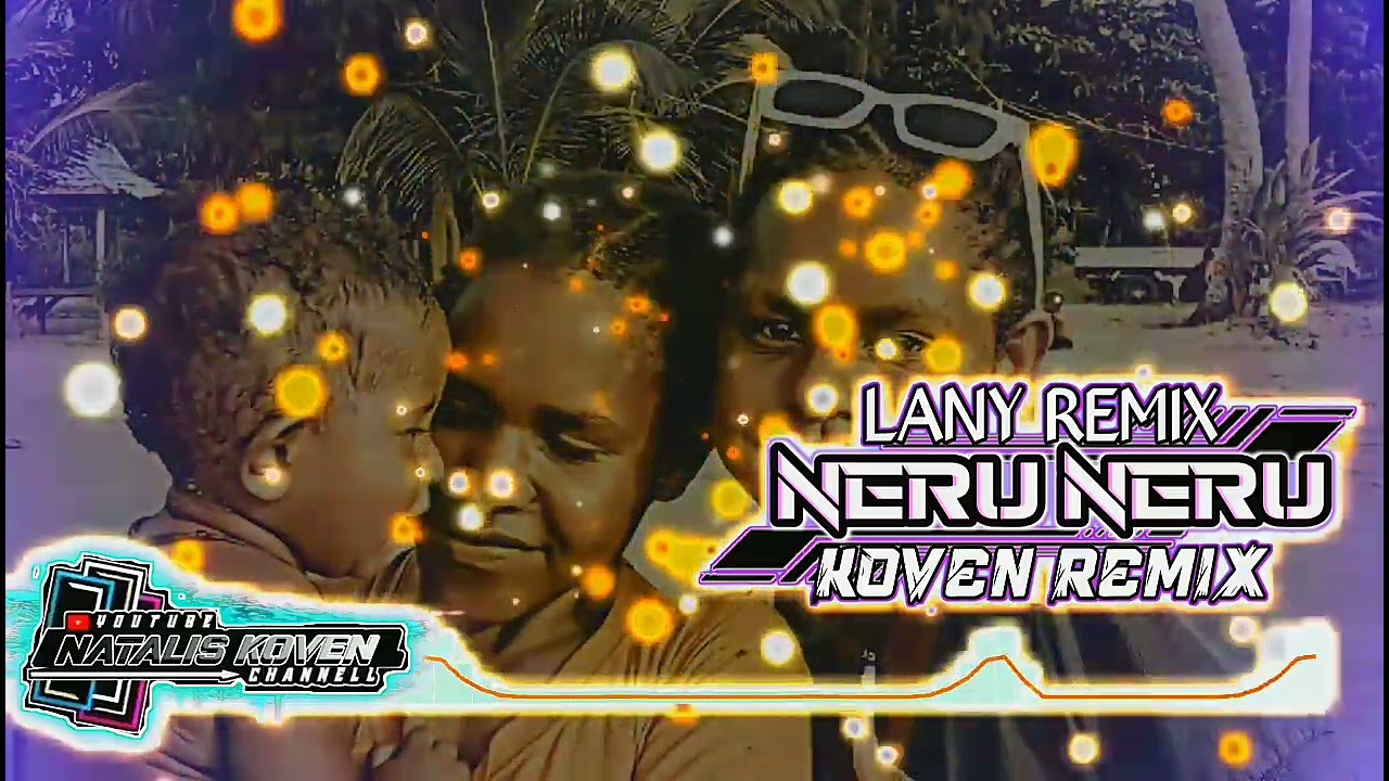 LANI WISISI REMIX KOVEN NAYAK 2024.2025