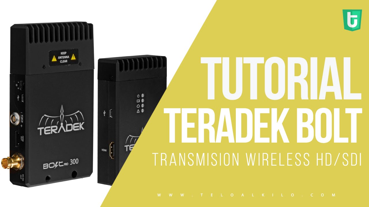 Tutorial Teradek Bolt