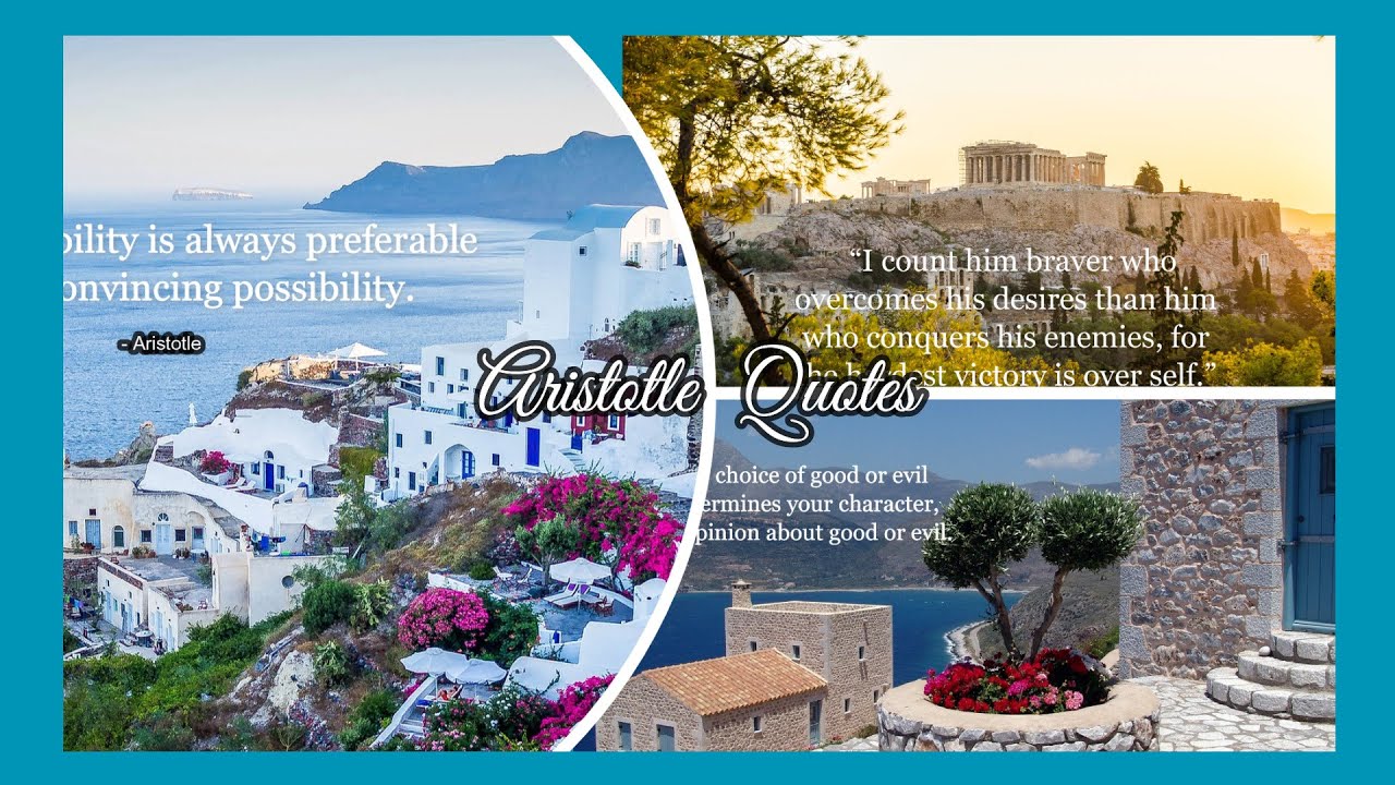 Ancient Greek Wisdom - The Tools for Life -  Aristotle Quotes.