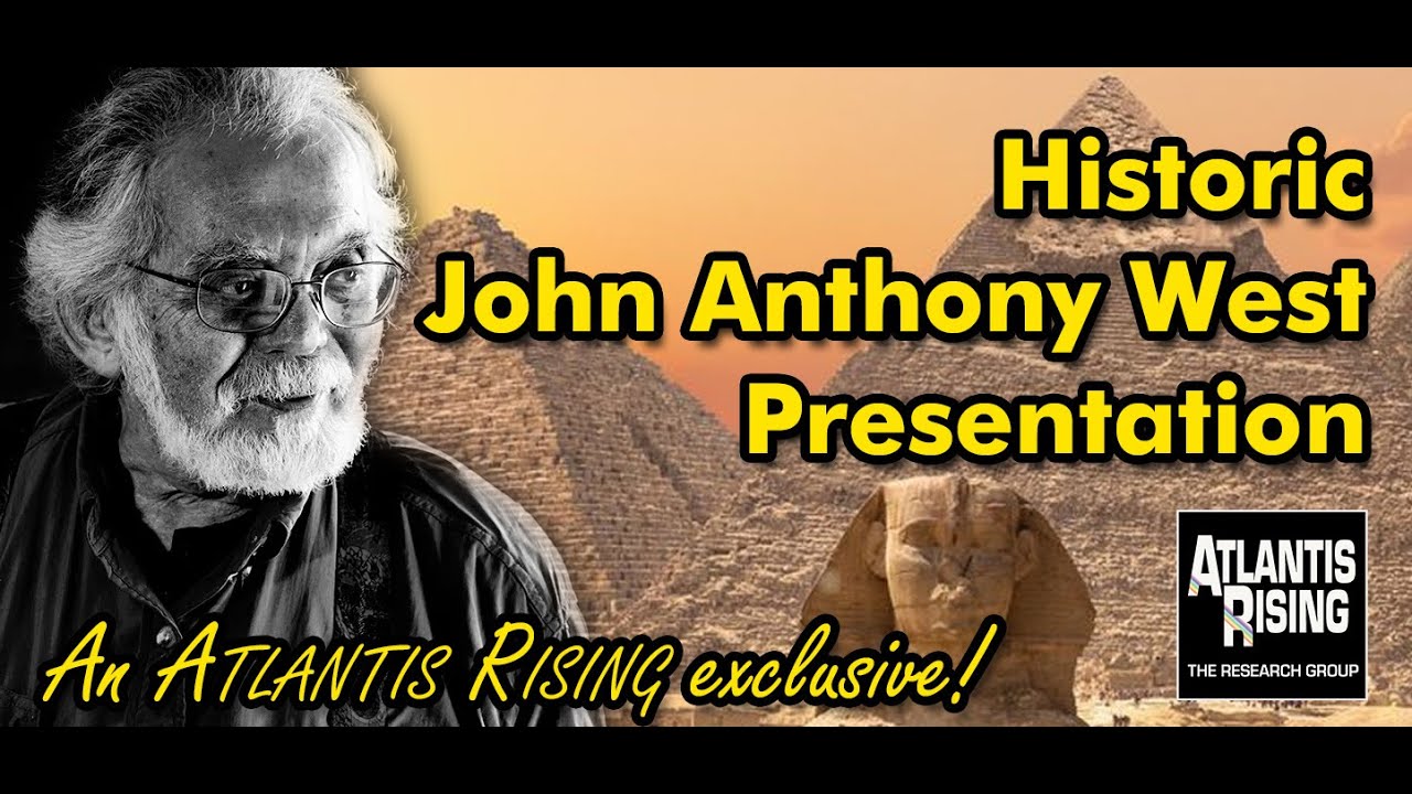 Watch a Historic John Anthony West Speech - An Atlantis Rising exclusive!