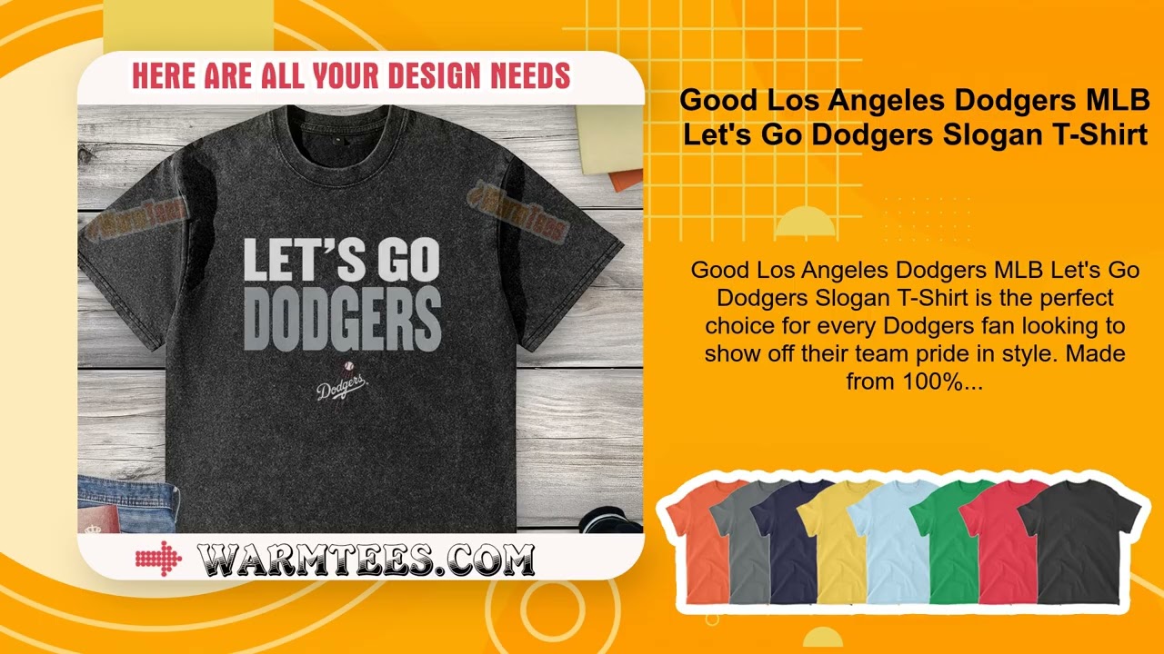 Good Los Angeles Dodgers MLB Let's Go Dodgers Slogan T-Shirt