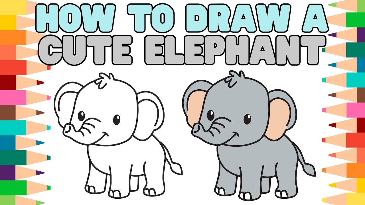 How To Draw A Cute Elephant - Easy