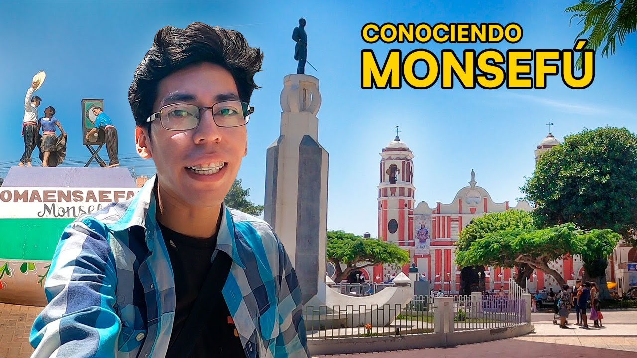 Visité  MONSEFÚ y es una ciudad tradicional  (Chiclayo) | Brayan CHUL