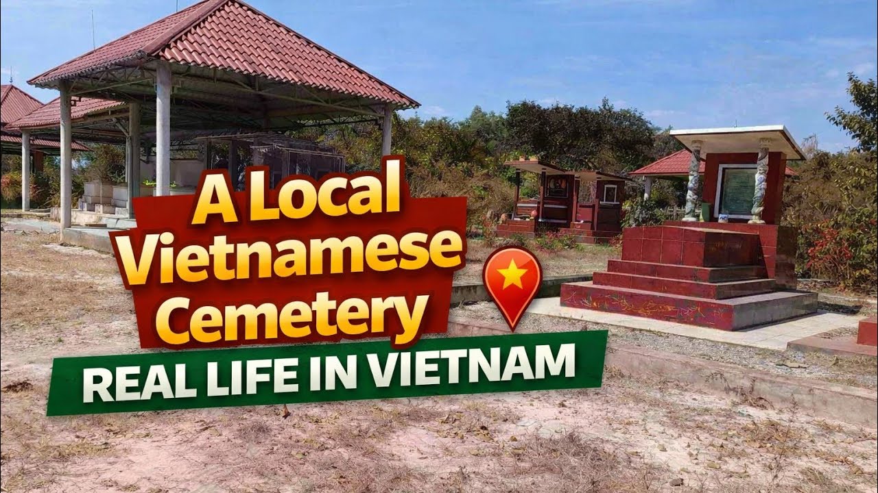 A Local Vietnamese Cemetery – Real Life Vietnam