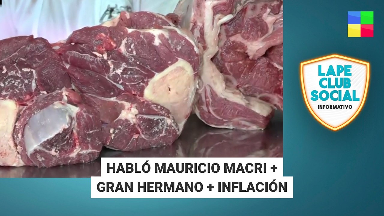 Habló Mauricio Macri + Gran Hermano + Inflación #LapeClubSocial | Programa completo (24/02/26)