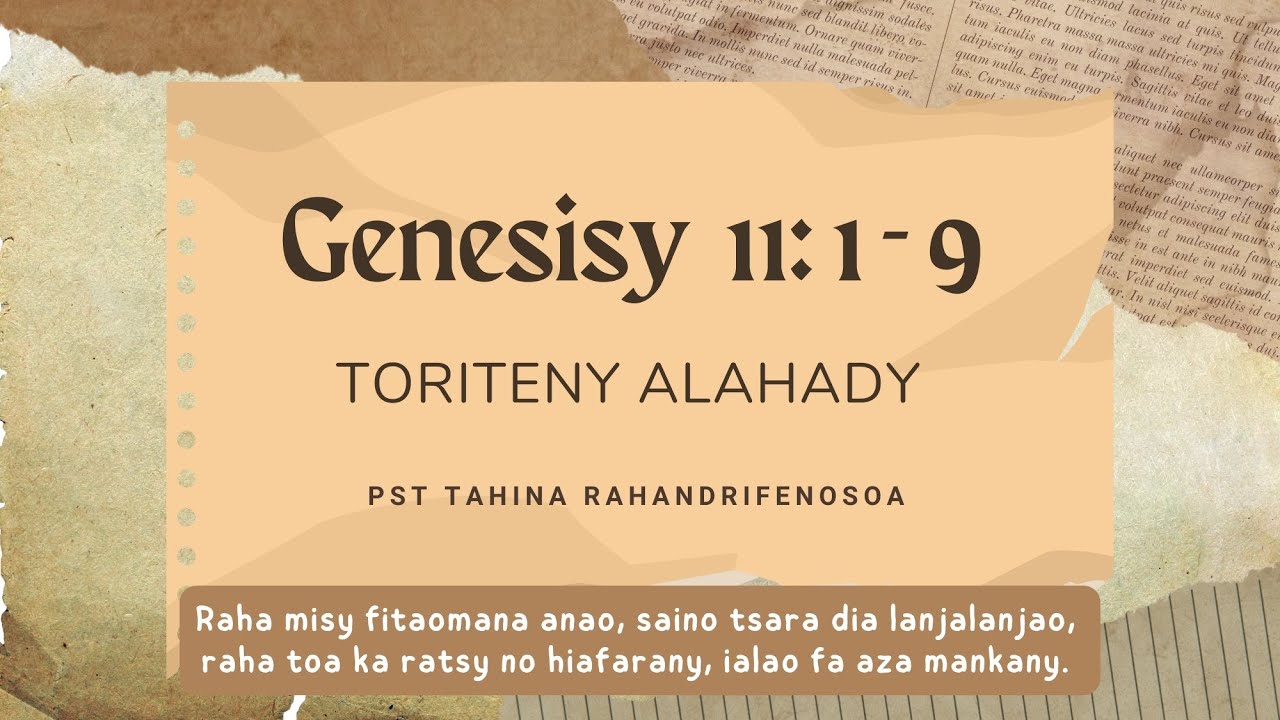 Marka 16: 15 - Toriteny Alahady (Gen. 11: 1 - 9)