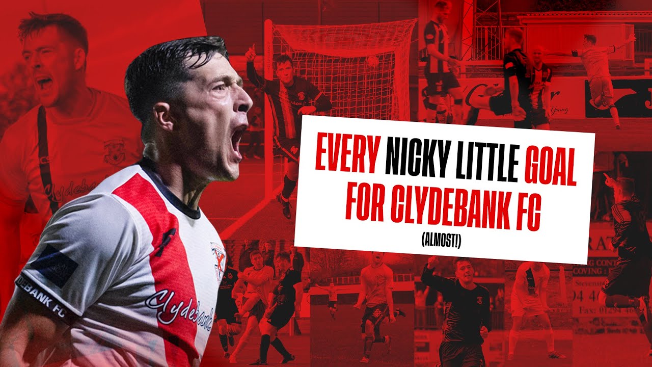 Nicky Little | (Almost) every goal for Clydebank FC