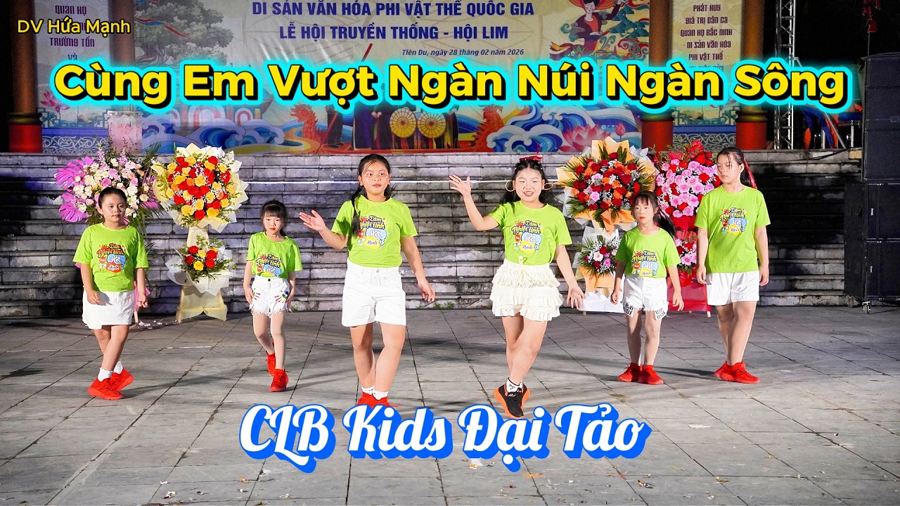 Cùng Em Vượt Ngàn Núi Ngàn Sông I Shuffle Dance I - CLB Kids Đại Tảo II DV Hứa Mạnh II