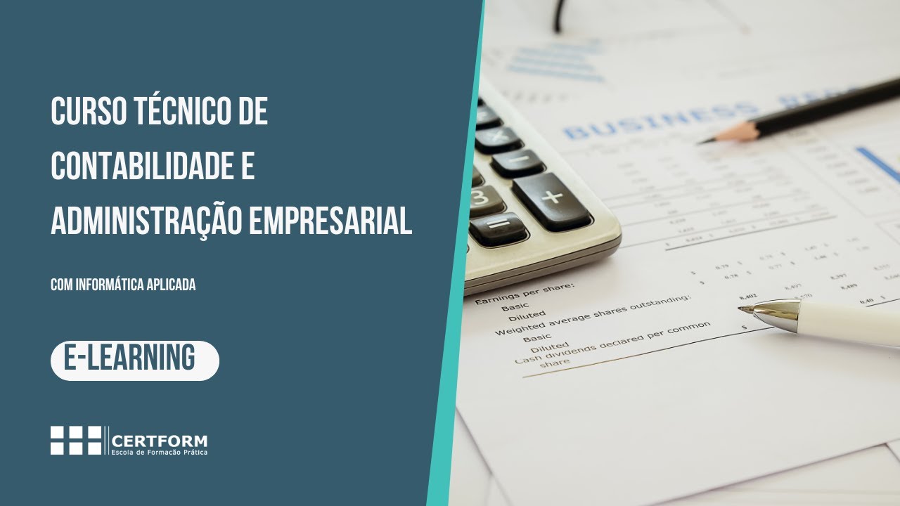 🧾 CURSO TÉCNICO DE CONTABILIDADE E ADMINISTRAÇÃO EMPRESARIAL ministrado na forma e-learning!
