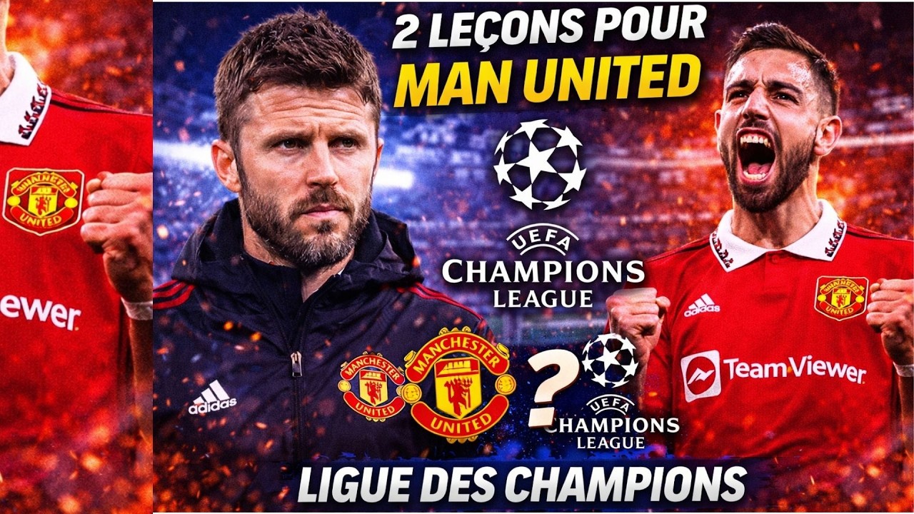 Ce que la Ligue des Champions révèle à MANUnited