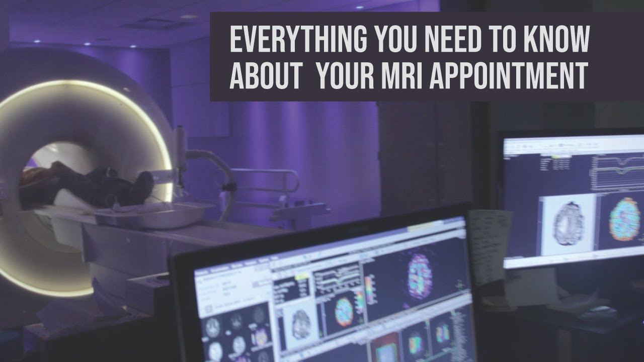 Everything you need to know about your MRI appointment