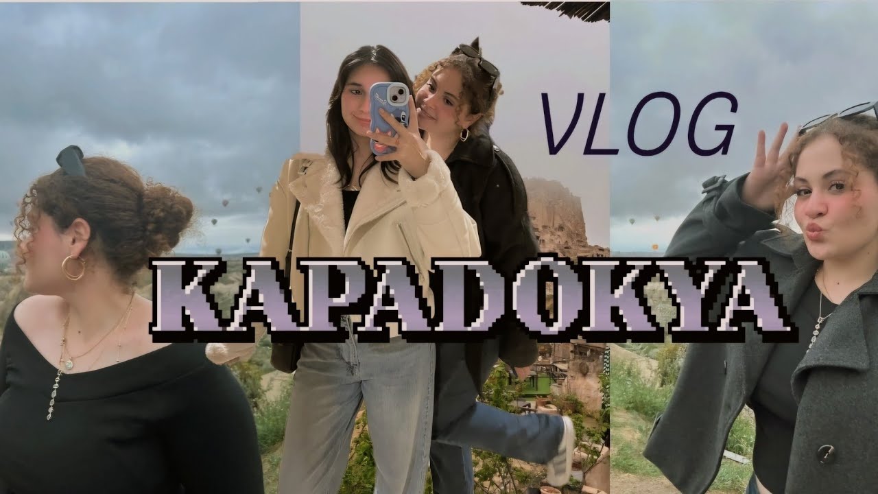 Kapadokya Vlog | okul gezisi, peri bacaları, nevşehir