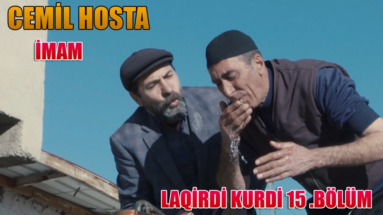 Cemil Hosta 2022- İmam -Seyda - Laqirdi Kurdi yeni Bölüm 15