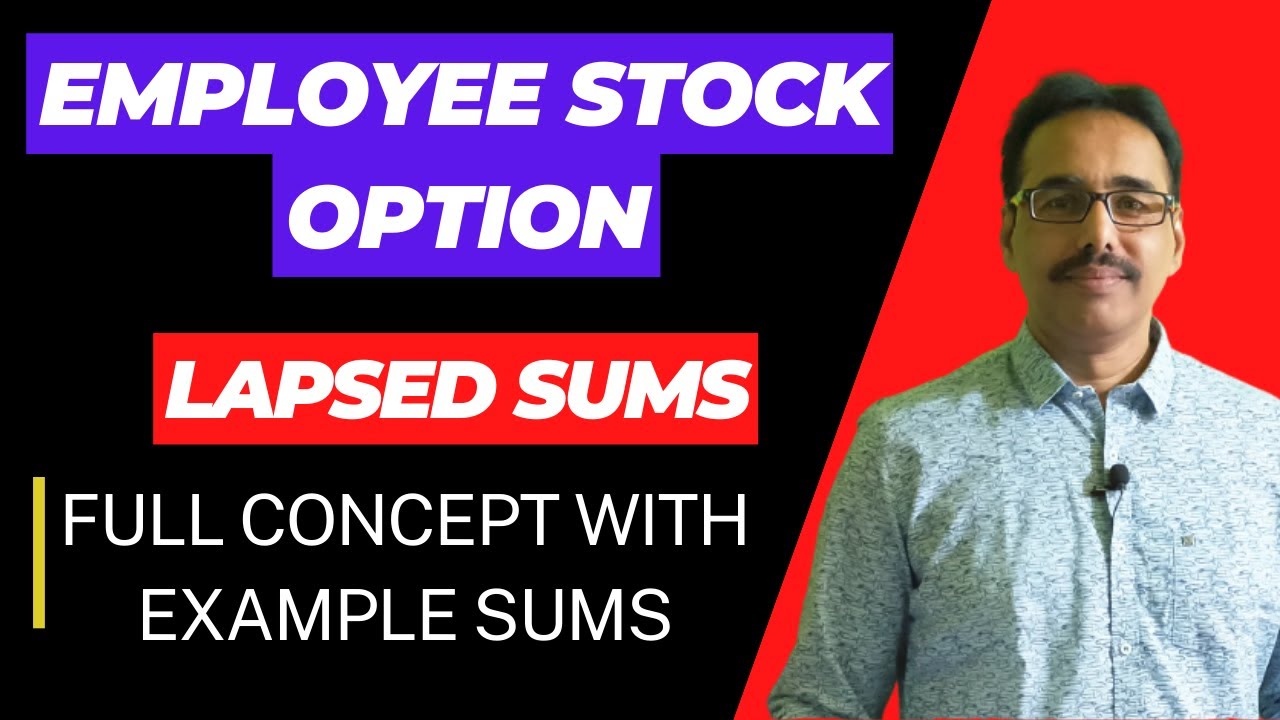 Employees Stock Option | ESOP | Full Concept with Lapsed | Solved Sums | @MathurSirClasses