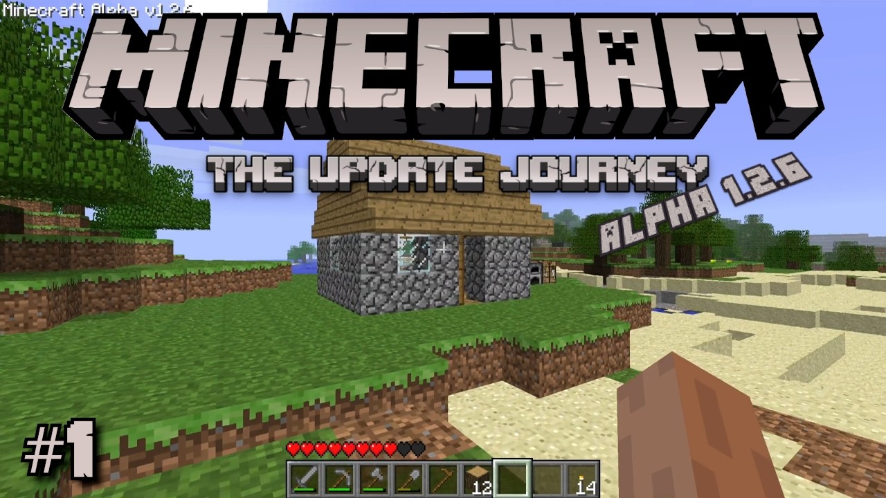 Minecraft: The Update Journey (Alpha 1.2.6) | 01 The Journey Begins
