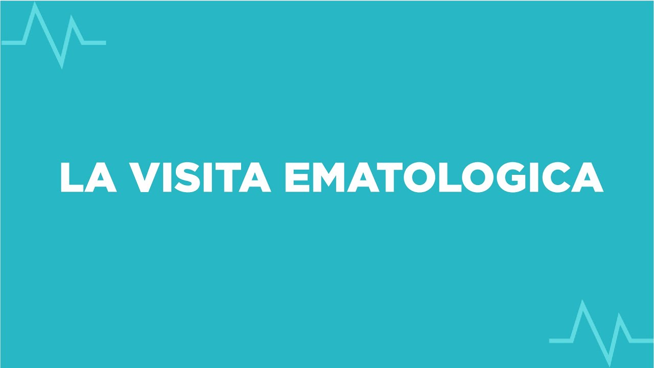 La visita ematologica - Dott. D'ONOFRIO Marcello