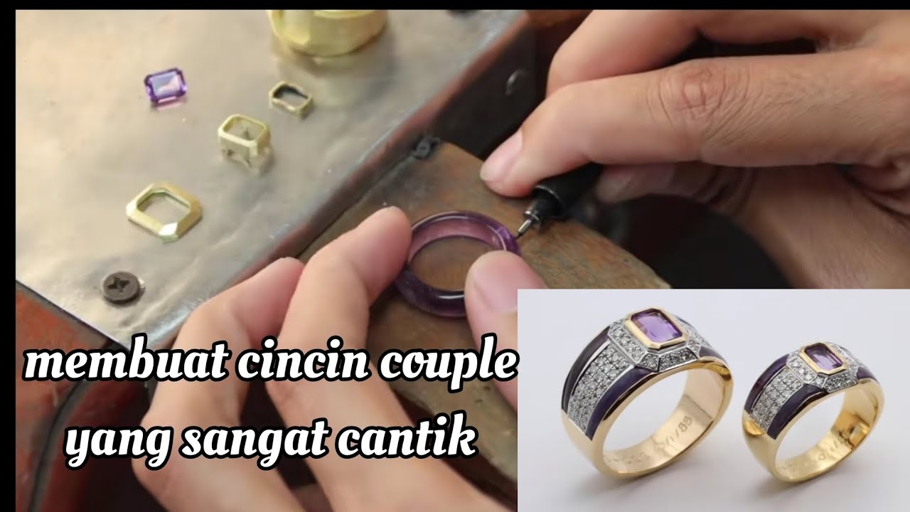 MEMBUAT CINCIN COUPLE _membuat cicin couple yang sangat cantik