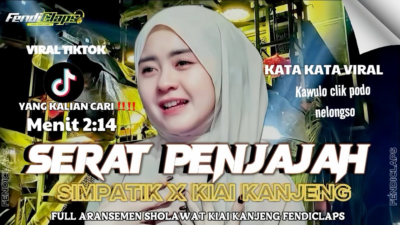 DJ SERAT PENJAJAH VIRAL KATA KATA TIKTOK DI MENIT 2:14 STYLE SIMPATIK X KIAI KANJENG FENDI CLAPS