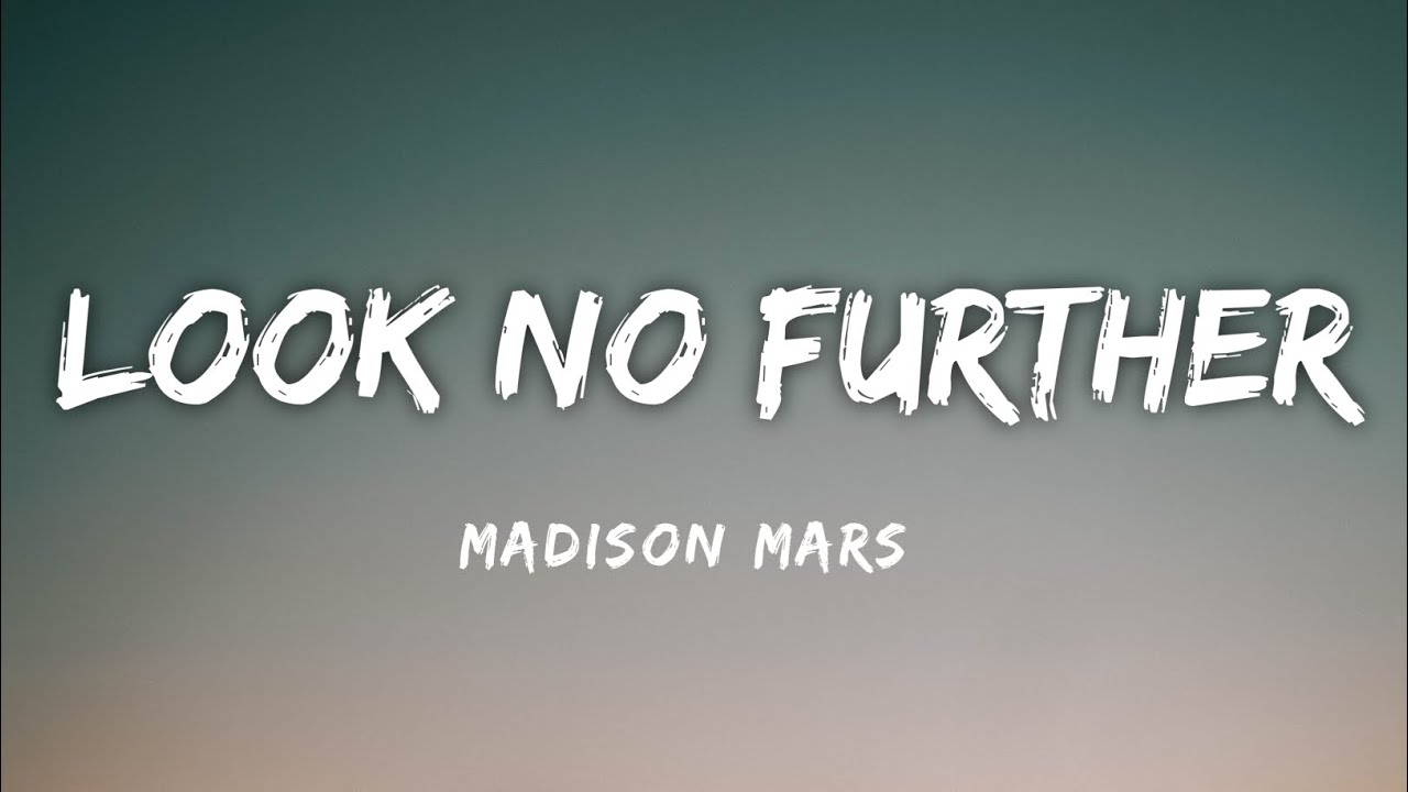Madison Mars – Look No Further. ft Grace Luisa [Lyrics]Ncs