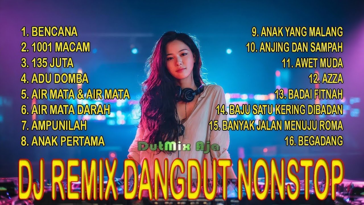DJ REMIX DANGDUT LAWAS NONSTOP TERBARU 2025 || DJ BENCANA | DJ BEGADANG
