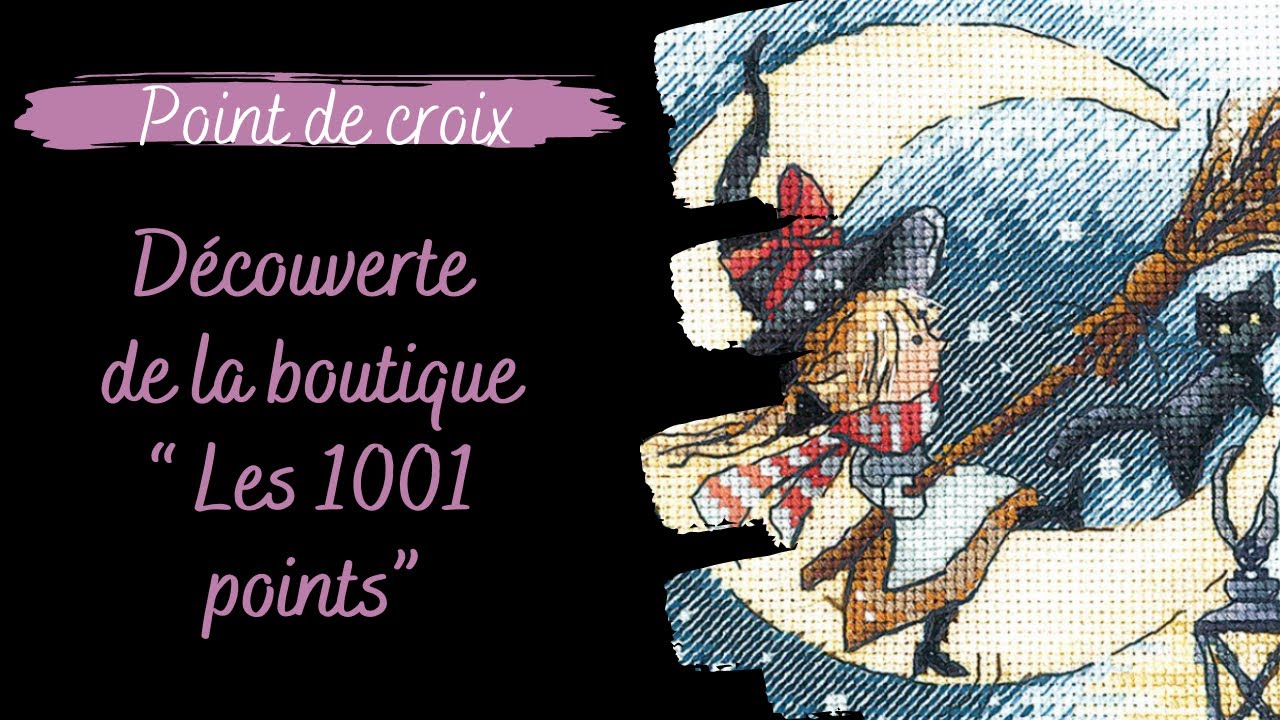 Point de croix ~ Découverte de 1001 points - Boutique de point de croix