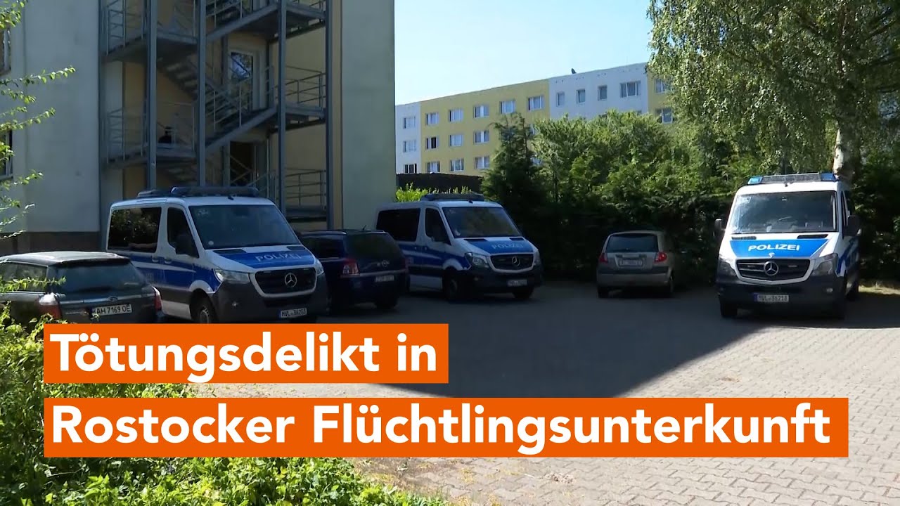 Tötungsdelikt in Rostocker Flüchtlingsunterkunft