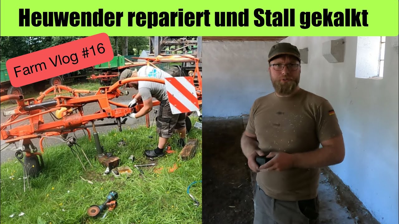 Farm VLog 16 Heuwender Reparatur I Stall Kalken