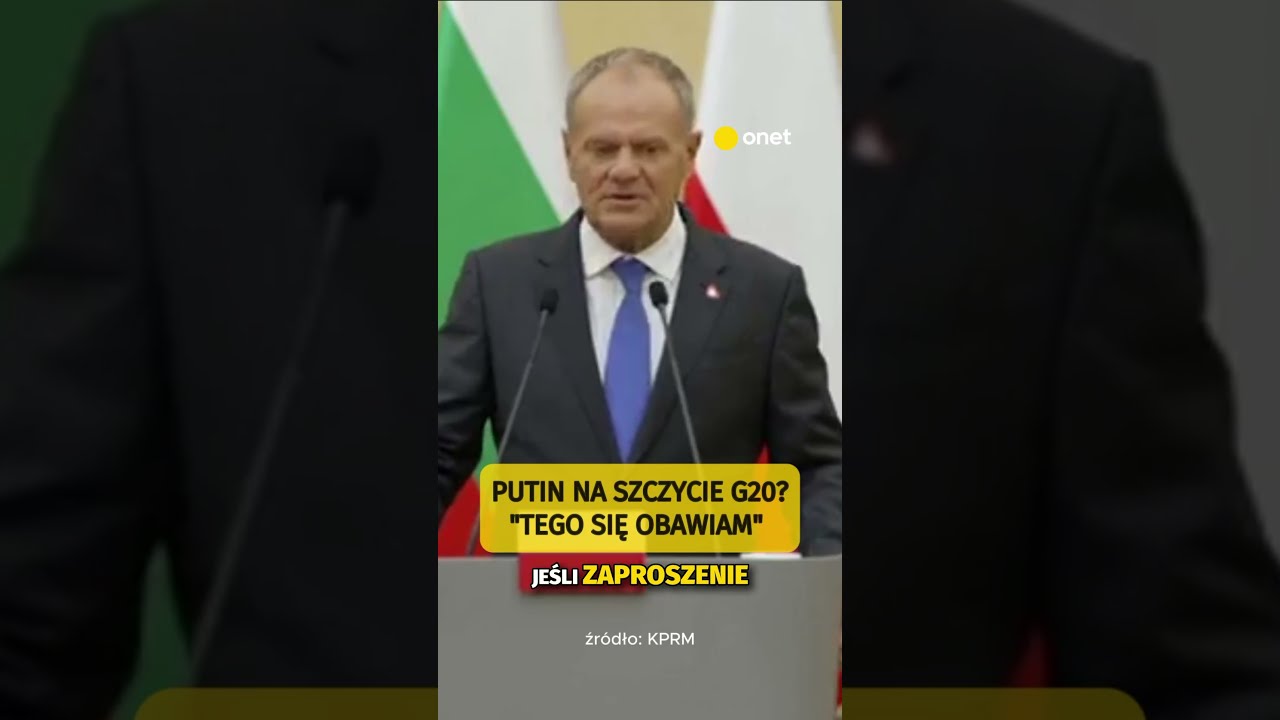 WŁADIMIR PUTIN NA SZCZYCIE G20? DONALD TUSK: TEGO SIĘ OBAWIAM | Onet